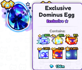 PS99 EXCLUSIVE DOMINUS EGG