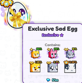 PS99 EXCLUSIVE SAD EGG