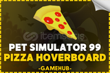 ☘️[PS99] PİZZA HOVERBOARD 