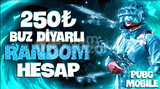 PUBG 250TL RANDOM HESAP EFSANE MANYAK