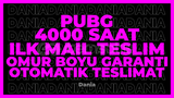 PUBG+3 OYUN 4000 SAAT | GARANTİ