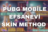 PUBG Mobile 2025 EFSANEVİ SKİN METHOD