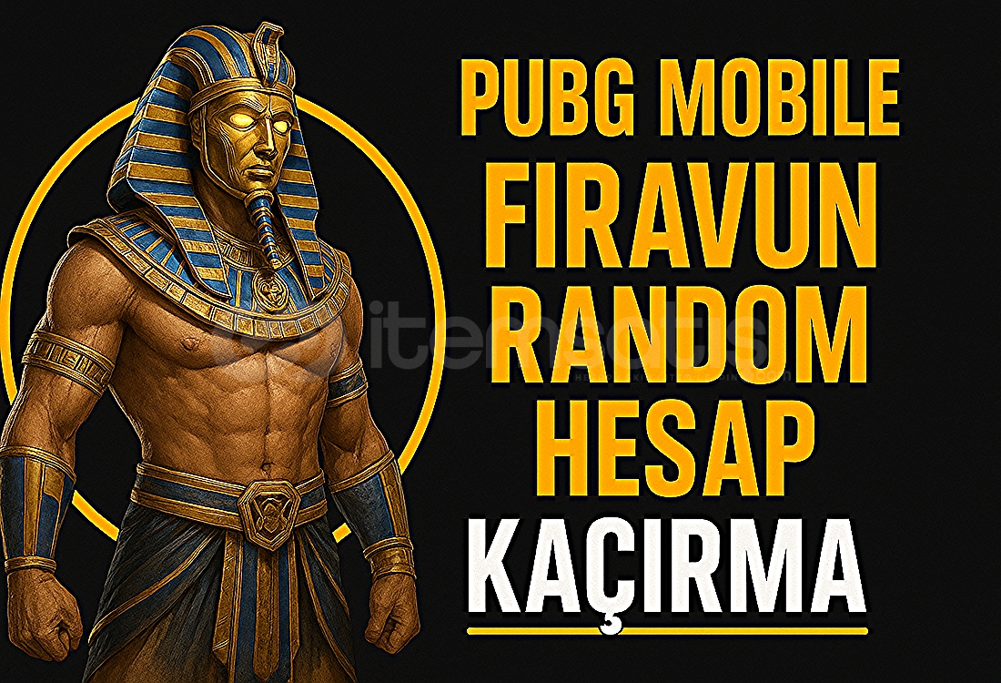 PUBG MOBİLE FİRAVUN RANDOM HESAP PUBG MOBİLE FİRAVUN RANDOM HESAP