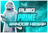 ⭐[KALİTELİ] PUBG PRİME RANDOM HESAP⭐