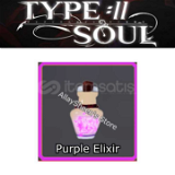 Purple elixir / Type Soul
