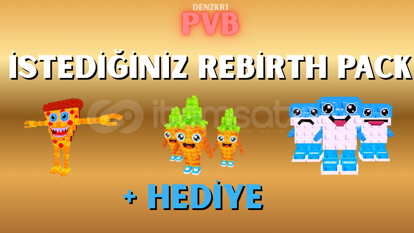 ⭐ PVB ⭐ İstediğiniz Rebirth Paket + HEDİYE ⭐ ⭐ PVB ⭐ İstediğiniz Rebirth Paket + HEDİYE ⭐