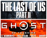 The Last Of Us Part 2 + Ghost Of Tsushima