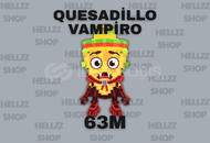 Quesadillo Vampiro 60M - En Ucuzu! Quesadillo Vampiro 60M - En Ucuzu!