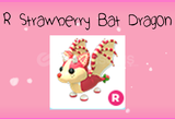 R Strawberry Shortcake Bat Dragon Adopt Me