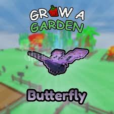 Butterfly / Grow a Garden Butterfly / Grow a Garden