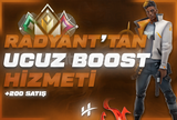 RADYANTTAN EN HIZLI VE EN UCUZ BOOST!