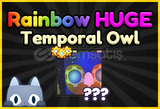 Rainbow Huge Temporal Owl Pet Simulator 99