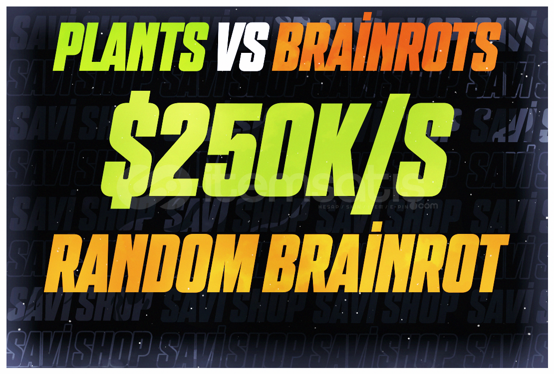 1 ADET RANDOM $250K/S BRAİNROT 1 ADET RANDOM $250K/S BRAİNROT