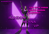 RANDOM REYNA VP