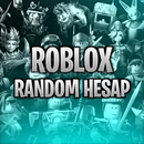RANDOM ROBLOX HESAPLARI!