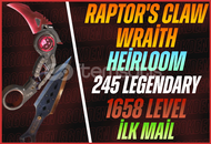 Raptor's Claw+Wraith+245 Leg+1658 Level+İlk Mail