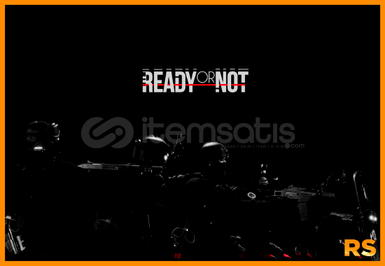 Ready Or Not + Garanti Ready Or Not + Garanti