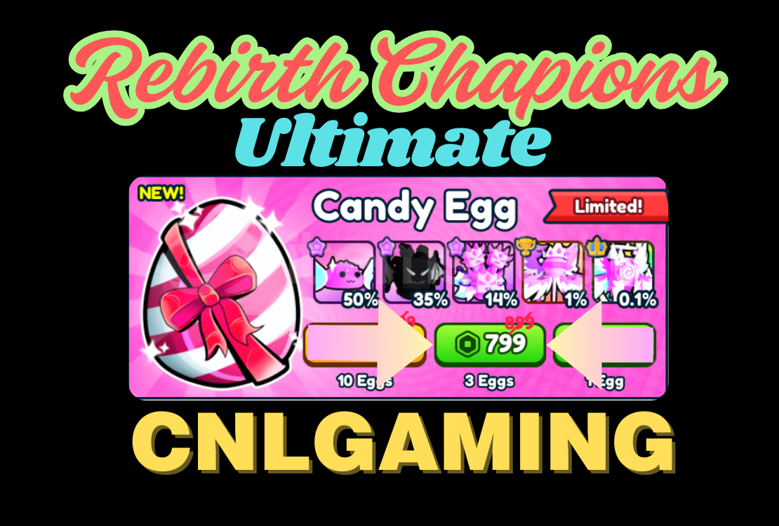 Rebirth Champions: Ultimate |Candy Egg (3 Eggs) Rebirth Champions: Ultimate |Candy Egg (3 Eggs)
