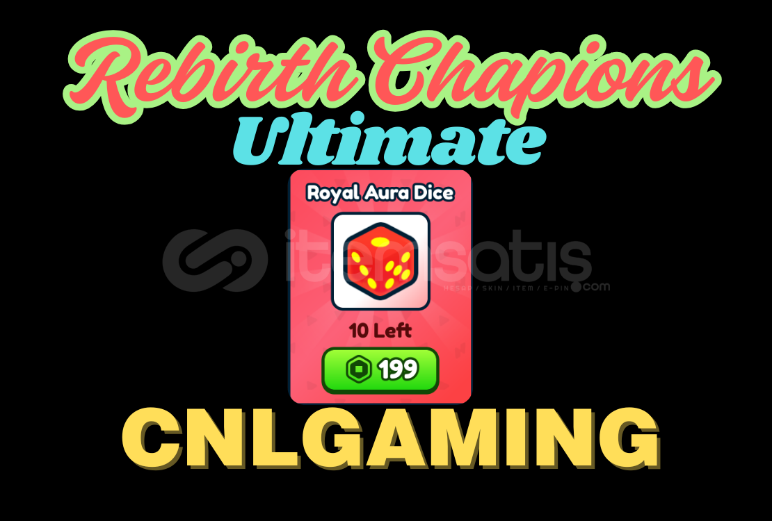 Rebirth Champions: Ultimate | Royal Aura Dice Rebirth Champions: Ultimate | Royal Aura Dice