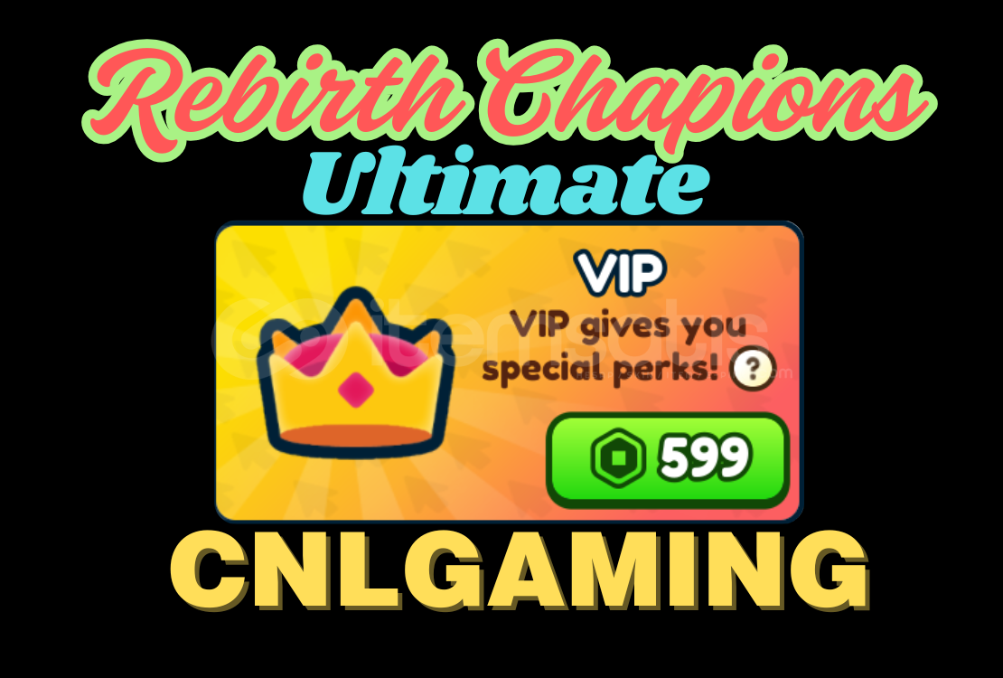 Rebirth Champions: Ultimate | VIP(Gift) Rebirth Champions: Ultimate | VIP(Gift)