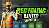 Recycling Center Simulator + Garanti