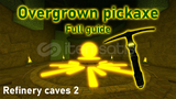 Refinery Caves 2 Overgrown Kazma