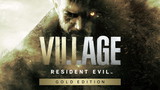 Resident Evil Village Gold + Winters Expansion