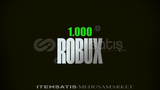 ROBLOX 1000 ROBUX - KESİNTİ KARŞILANMAKTADIR 