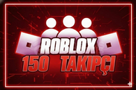 ROBLOX | 150 TAKİPÇİ