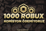 [Roblox] 1k robux [ Komisyon Ödenmez ]
