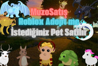 Roblox Adopt me !İstediğiniz Pet Satılır! Roblox Adopt me !İstediğiniz Pet Satılır!