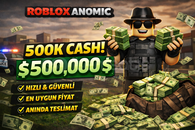Roblox Anomic 500.000 cash