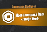 ROBLOX GAMEPASS İSTEĞE ÖZEL