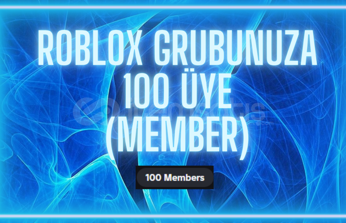 Roblox Grubunuza 100 Üye (Member) Roblox Grubunuza 100 Üye (Member)