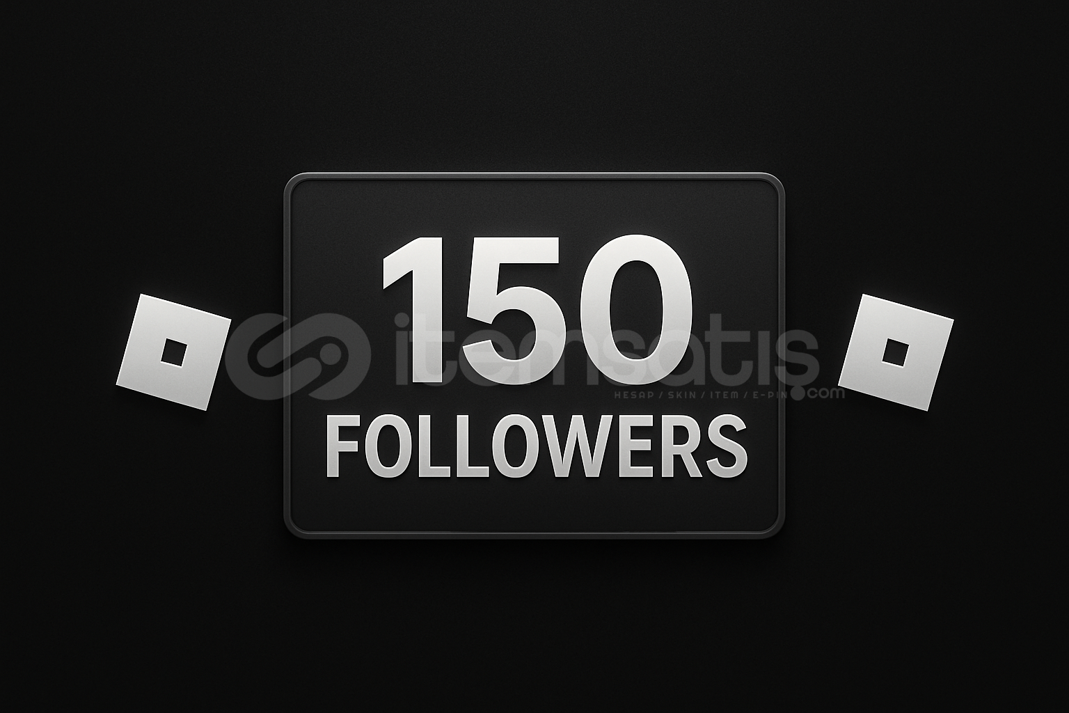 ⚡ | Roblox Hesabınıza 150 Takipçi ⚡ | Roblox Hesabınıza 150 Takipçi