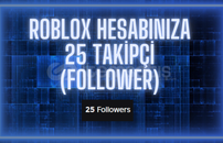 Roblox Hesabınıza 25 Takipçi (Follower)