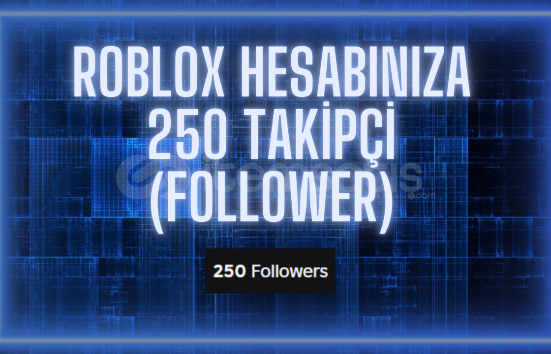 Roblox Hesabınıza 250 Takipçi (Follower) Roblox Hesabınıza 250 Takipçi (Follower)