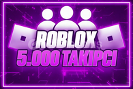 ⚡ | Roblox Hesabınıza 5000 Takipçi