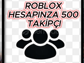 ⭐Roblox Hesapınıza 500 Takipçi⭐