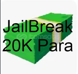 ROBLOX JAİLBREAK 20K PARA