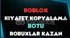 ⭐ Roblox Kıyafet Kopyalama Botu