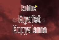 ROBLOX KIYAFET KOPYALANIR!
