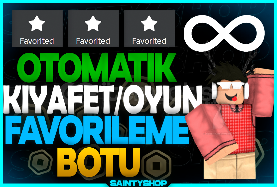 ⭐ROBLOX OYUN/KIYAFET FAVORİLEME BOTU⭐ ⭐ROBLOX OYUN/KIYAFET FAVORİLEME BOTU⭐