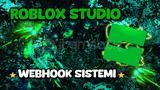 ⭐Roblox Studio Webhook Sistemi Yapma⭐