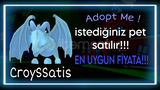 ✅ Adopt me uygun fiyata istediniz pet satılır ✅