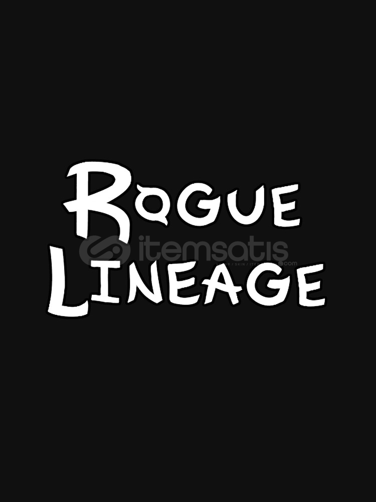 Rogue Lineage Bütün İstedikleriniz yapılır Rogue Lineage Bütün İstedikleriniz yapılır