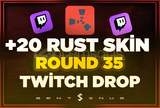 Rust Round 35 Twitch Drop + 20 Skin