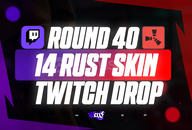 ⭐[ROUND 40] Rust 14 Skin Twitch Drop