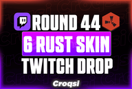 ⭐[ROUND 44] Rust 6 Skin Twitch Drop ⭐