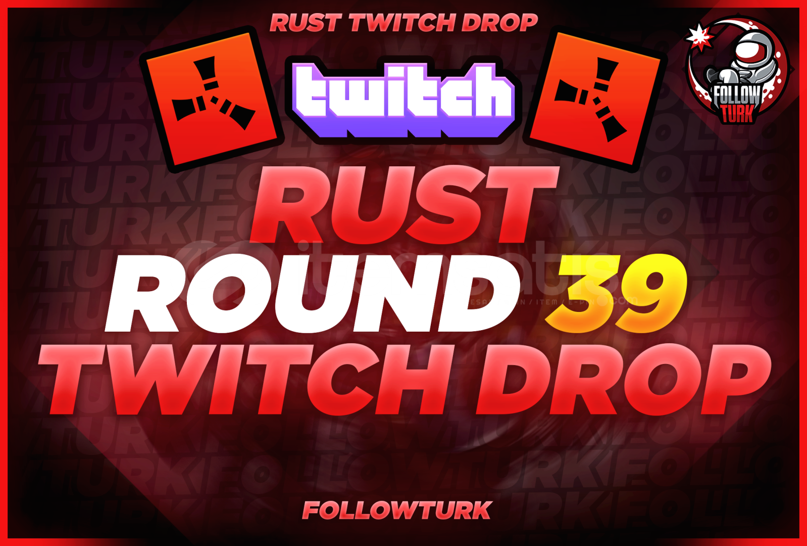 ⭐️Rust 7 Skin - Round 39 Twitch Drop ⭐️ ⭐️Rust 7 Skin - Round 39 Twitch Drop ⭐️